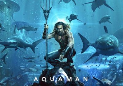 فيلم Aquaman يحصد 364 مليون دولار عالميا