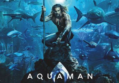 فيلم Aquaman يحقق إيرادات في الصين تصل لـ 294 مليون دولار