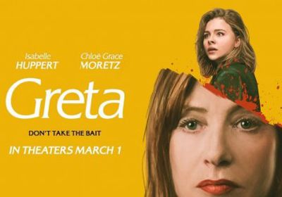 فيلم الدراما الأمريكي Greta يحصد 2 مليون دولار