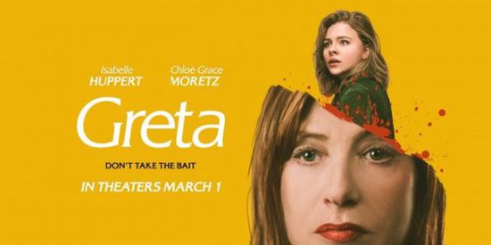 فيلم الدراما الأمريكي Greta يحصد 2 مليون دولار