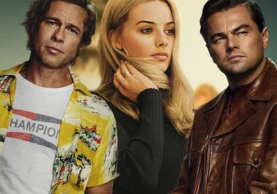 إعلان فيلم Once Upon a Time in Hollywood يقترب من 7 ملايين مشاهدة