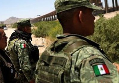 المكسيك تنشر 15 ألف شرطي على حدودها مع أمريكا