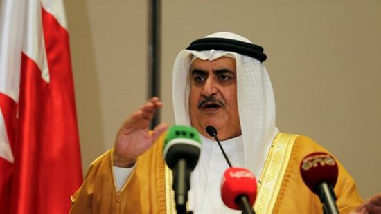 وزير خارجية البحرين: مواجهة مليشيات الحوثي خطوة مهمة لهزيمة المشروع الإيراني بالمنطقة