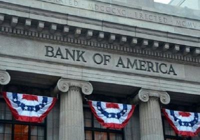 بنك أوف أمريكا يوصي بشراء الأصول عالية المخاطر