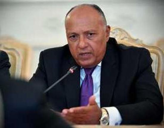 وزير الخارجية المصري: تصريحات إثيوبيا بشأن سد النهضة استفزازية ومخالفة لاتفاق 2015