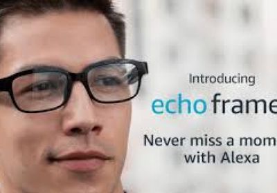 أمازون تطلق نظارتها الجديدة Echo Frames