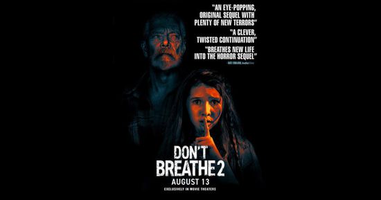 إعلان جديد لفيلم DON'T BREATHE 2