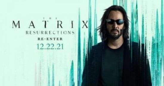 إيرادات فيلم The Matrix Resurrections تتخطى 140مليونًا دولار