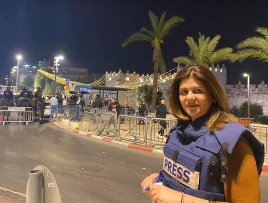 اليونسكو يدعو لإجراء تحقيق في مقتل الصحفية شيرين أبو عاقلة