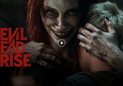 إيرادات ناجحة لفيلم الرعب الجديد Evil Dead Rise