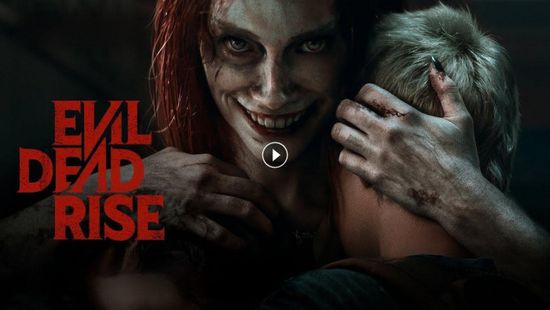 إيرادات ناجحة لفيلم الرعب الجديد Evil Dead Rise