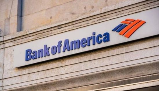 إيرادات بنك أوف أمريكا الفصلية ترتفع 11% إلى 25.2 مليار دولار
