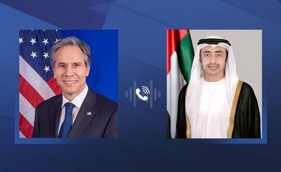 هاتفيا.. عبدالله بن زايد وبلينكن يبحثان تطورات الأوضاع بالمنطقة