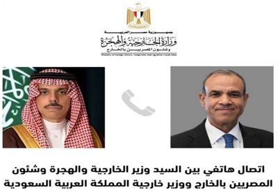 هاتفيًا.. وزيرا خارجية مصر والسعودية يبحثان مستجدات الأوضاع في سوريا وغزة