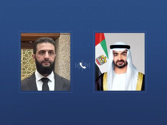 رئيس الإمارات يتلقي اتصالا هاتفياً من القائد العام للإدارة السورية الجديدة