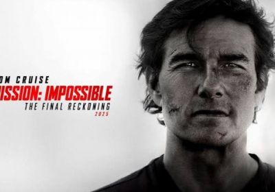 آخر إيرادات فيلم Mission: Impossible - The Final Reckoning