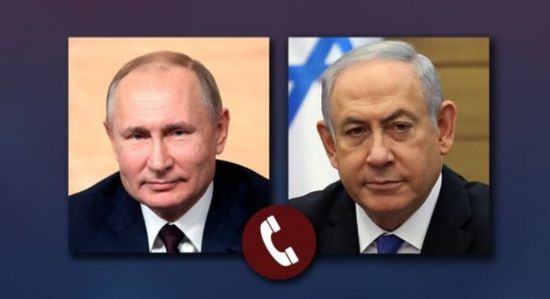 الكرملين: بوتين أجرى محادثة هاتفية مع نتنياهو