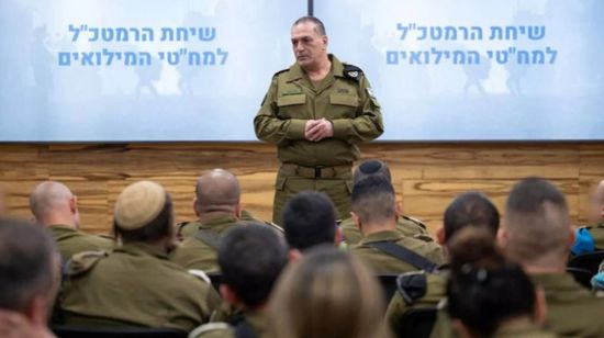 رئيس الأركان الإسرائيلي: سنواصل إخضاع أعدائنا على خطوط التماس