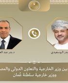 وزير الخارجية المصري يبحث مع نظيره العماني التداعيات العسكرية في المنطقة