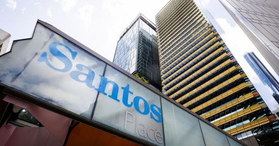 "سانتوس" تعيد هيكلة قطاع النفط والغاز لتعزيز الربحية