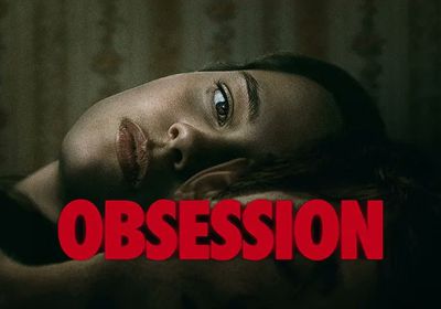 224 مليون دولار إيرادات فيلم الرعب Obsession