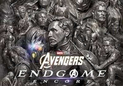 فيلم Avengers Endgame: Encoreيحقق إيرادات قياسية